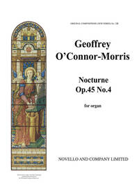 G. O'CONNOR MORRIS: NOCTURNE FOR ORGAN OP.45/4
