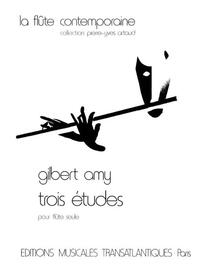 GILBERT AMY: TROIS ETUDES