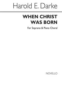 HAROLD DARKE: WHEN CHRIST WAS BORN CHANT