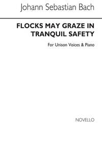BACH FLOCKS MAY GRAZE IN TRANQUIL SAFETY UNISON/PIANO (ENG/GER)