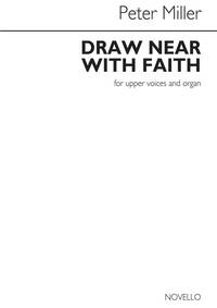 PETER MILLER: DRAW NEAR WITH FAITH