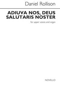 DANIEL ROLLISON: ADIUVA NOS, DEUS SALUTARIS NOSTER
