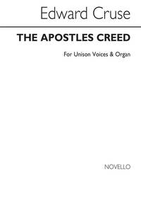 EDWARD CRUSE: THE APOSTLES` CREED UNISON/ORGAN