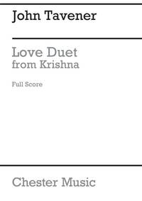 JOHN TAVENER: LOVE DUET FROM KRISHNA (FULL SCORE)