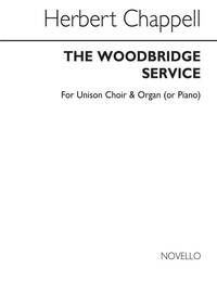 HERBERT CHAPPELL: THE WOODBRIDGE SERVICE (UNISON/ORGAN)