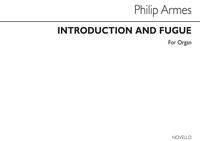 PHILIP ARMES: INTRODUCTION AND FUGUE ORGAN