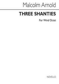 MALCOLM ARNOLD: THREE SHANTIES (PARTS)