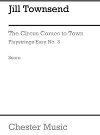 PLAYSTRINGS EASY NO. 3 - CIRCUS COMES TO TOWN (SCORE)