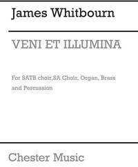 JAMES WHITBOURN: VENI ET ILLUMINA (SCORE/PARTS) CHANT
