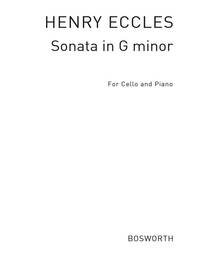 HENRY ECCLES: SONATA IN G MINOR FOR CELLO AND PIANO