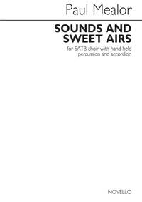 PAUL MEALOR: SOUNDS AND SWEET AIRS (VOCAL SCORE) CHANT