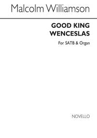 WILLIAMSON: GOOD KING WENCESLAS FOR SATB CHORUS CHANT