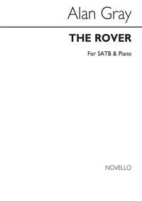 ALAN GRAY: THE ROVER SATB/PIANO CHANT