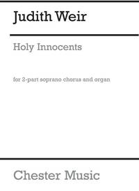 JUDITH WEIR: HOLY INNOCENTS CHANT