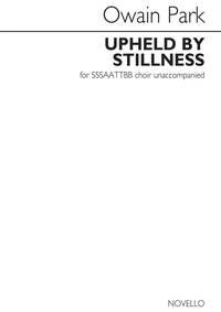 OWAIN PARK: UPHELD BY STILLNESS CHANT