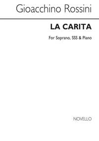 GIOACCHINO ROSSINI: LA CARITA S/SSS/PIANO