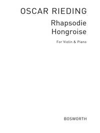 OSKAR RIEDING: RHAPSODIE HONGROISE FOR VIOLIN AND PIANO OP.26