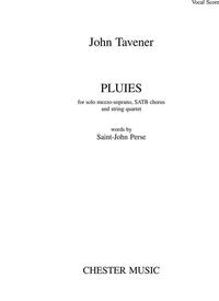 JOHN TAVENER: PLUIES (VOCAL SCORE) CHANT