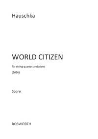 HAUSCHKA: WORLD CITIZEN (SCORE)