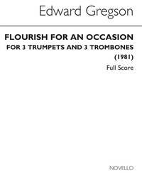 EDWARD GREGSON: FLOURISH FOR AN OCCASION (SCORE/PARTS)