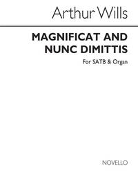 ARTHUR WILLS: MAGNIFICAT AND NUNC DIMITTIS SATB/ORGAN CHANT