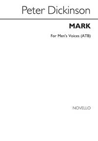 PETER DICKINSON: MARK (ATB)