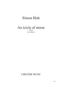 SIMON HOLT: AN ICICLE OF MOON (SCORE) POCHE