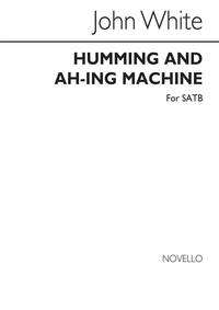 JOHN WHITE: HUMMING AND AH-ING MACHINE CHANT