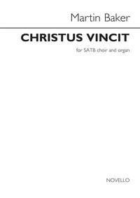 MARTIN BAKER: CHRISTUS VINCIT CHANT