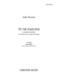 JOHN TAVENER: TU NE SAIS PAS (VOCAL SCORE)