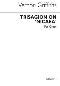 VERNON GRIFFITHS: TRISAGION ON 'NICAEA' FOR THE ORGAN