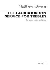 MATTHEW OWENS: THE FAUXBOURDON SERVICE FOR TREBLES