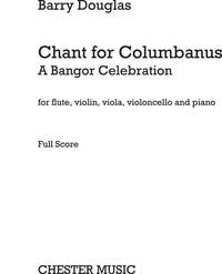 BARRY DOUGLAS: CHANT FOR COLUMBANUS (QUINTET SCORE AND PARTS)