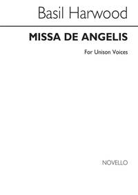 BASIL HARWOOD: MISSA DE ANGELIS UNISON