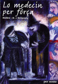 LO MEDECIN PER FÒRÇA