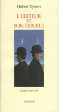 L'éditeur et son double - Carnets-1 1983-1987
