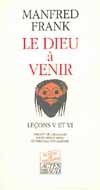 Le Dieu à venir - Leçons V et VI