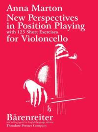 NEW PERSPECTIVES IN POSITION PLAYING FOR CELLO