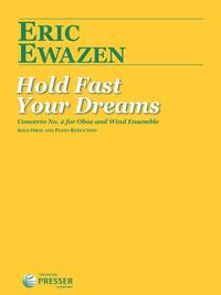 HOLD FAST YOUR DREAMS HAUTBOIS-LIVRE +PARTITION