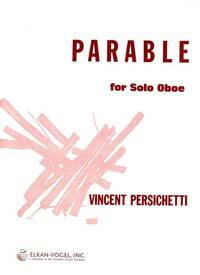 PARABLE FOR SOLO OBOE HAUTBOIS