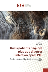 Quels patients risquent plus que d'autrès l'infection après PTH