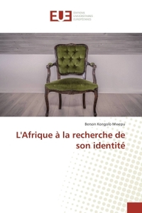 L'Afrique à la recherche de son identité