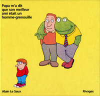 papa m'a dit que son meilleur ami etait un homme-g
