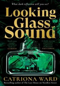 Looking glass sound