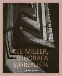 Surrealist Lee Miller /anglais