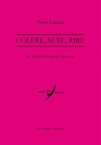 COLERE, SEXE, RIRE - LE JAPON DES MYTHES ANCIENS - ILLUSTRATIONS, NOIR ET BLANC