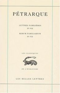 Lettres familières. Tome II : Livres IV-VII / Rerum Familiarium. Libri  IV-VII