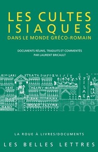 LES CULTES ISIAQUES DANS LE MONDE GRECO-ROMAIN