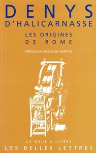 LES ORIGINES DE ROME - (LES ANTIQUITES ROMAINES LIVRES I ET II)