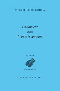 La Douceur dans la pensée grecque